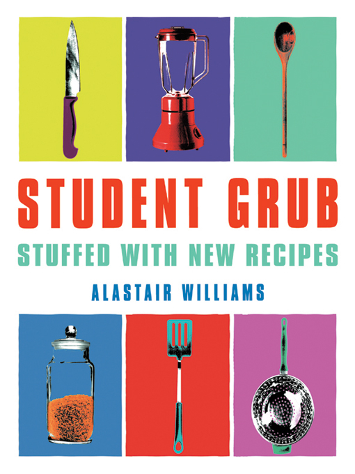 Title details for Student Grub by Alastair Williams - Available